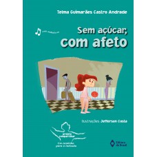 Sem açúcar, com afeto Sem açúcar, com afeto