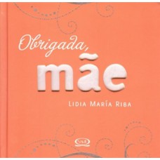 Obrigada, mãe