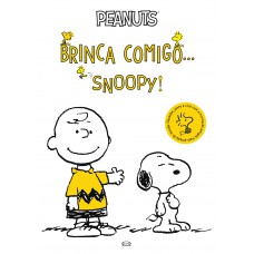 Brinca comigo... Snoopy! Brinca comigo... Snoopy!