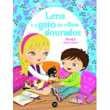 Lena e o gato dos olhos dourados Lena e o gato dos olhos dourados
