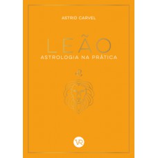 Leão - Astrologia na prática