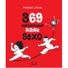 369 curiosidades sobre sexo 369 curiosidades sobre sexo