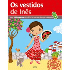 Os vestidos de Inês Os vestidos de Inês