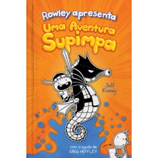 Rowley apresenta: Uma aventura supimpa