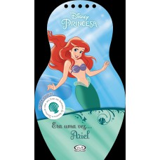 Era uma vez... Ariel Era uma vez... Ariel