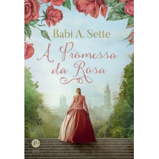 A promessa da rosa A promessa da rosa