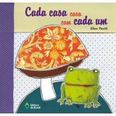 Cada casa casa com cada um