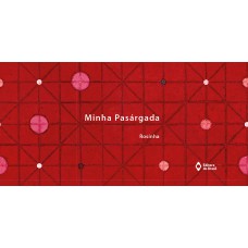 Minha pasárgada Minha pasárgada