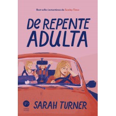 De repente adulta De repente adulta