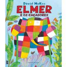 Elmer e os caçadores Elmer e os caçadores