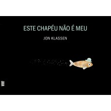 Este chapéu não é meu Este chapéu não é meu