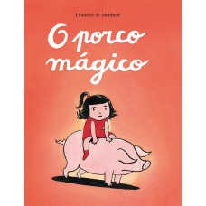 O porco mágico O porco mágico
