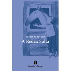 A rédea solta A rédea solta