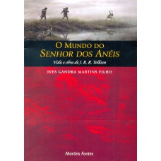O mundo do senhor dos anéis O mundo do senhor dos anéis