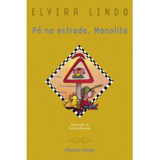 Pé na estrada, Manolito Pé na estrada, Manolito