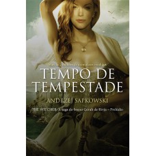 Tempo de Tempestade - The Witcher - A Saga do Bruxo Geralt de Rivia - Prelúdio Tempo de Tempestade - The Witcher - A Saga do Bruxo Geralt de Rivia - Prelúdio
