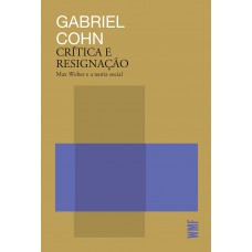 Crítica e resignação Crítica e resignação