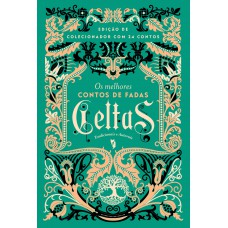 Os melhores contos de fadas Celtas