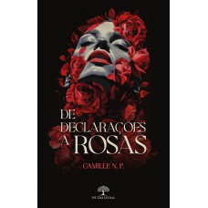 De declarações a rosas De declarações a rosas