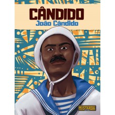 Cândido - João Cândido Cândido - João Cândido