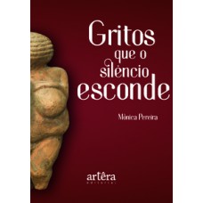 Gritos que o silêncio esconde Gritos que o silêncio esconde