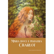Minha doce e insegura Charlot