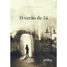 O verão de 54 (novelas) O verão de 54 (novelas)