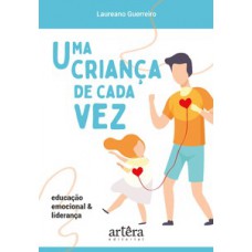 Uma criança de cada vez Uma criança de cada vez