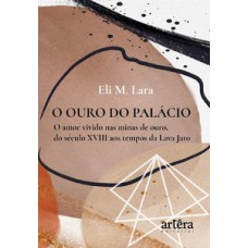 O ouro do palácio O ouro do palácio