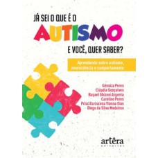 Já sei o que é o autismo. E você, quer saber? Já sei o que é o autismo. E você, quer saber?