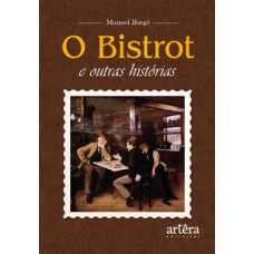 O bistrot e outras histórias O bistrot e outras histórias
