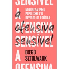 A ofensiva sensível