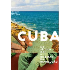 Cuba no século XXI Cuba no século XXI