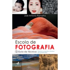 Escola de fotografia guia da técnica