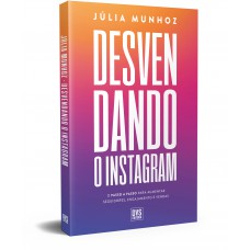 Desvendando o Instagram Desvendando o Instagram