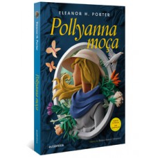Pollyanna moça Pollyanna moça