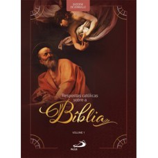 Respostas Católicas sobre a Bíblia