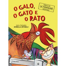O galo, o gato e o rato O galo, o gato e o rato