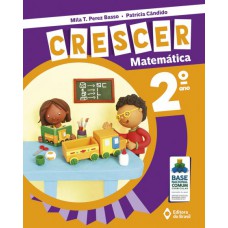 Crescer Matemática - 2º Ano - Ensino fundamental I Crescer Matemática - 2º Ano - Ensino fundamental I