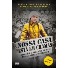 Nossa casa está em chamas Nossa casa está em chamas