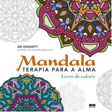 Mandala: Terapia para a alma Mandala: Terapia para a alma
