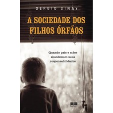 A sociedade dos filhos órfãos A sociedade dos filhos órfãos