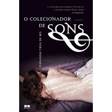 O colecionador de sons O colecionador de sons