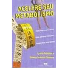 ACELERE SEU METABOLISMO ACELERE SEU METABOLISMO