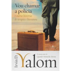 Vou chamar a polícia Vou chamar a polícia