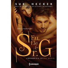 Eu, ele e Sr. G