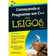 Começando a programar em C++ para leigos Começando a programar em C++ para leigos