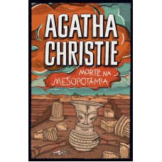 Morte na mesopotânia Morte na mesopotânia