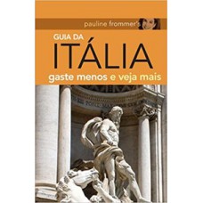 Pauline Frommer''''s - Guia da Itália