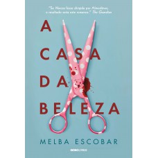 A Casa da Beleza A Casa da Beleza